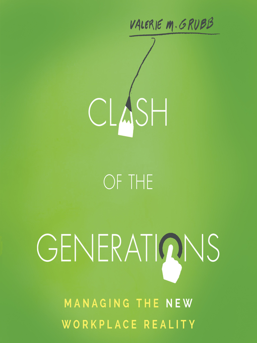 Title details for Clash of the Generations by Valerie M. Grubb - Wait list
